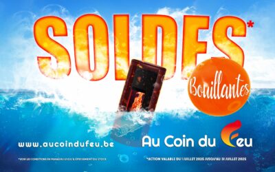 PROFITEZ DES SOLDES CHEZ AU COIN DU FEU!